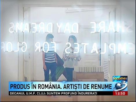 Produs în România. Artiști de renume