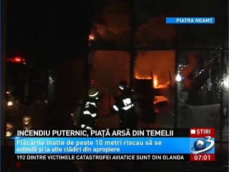 INCENDIU DE PROPORŢII &icirc;n Piatra Neamţ