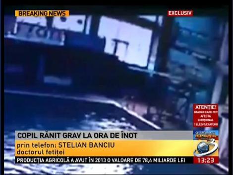 Medicul Stelian Banciu, despre starea fetiţei rănite la ora de &icirc;not