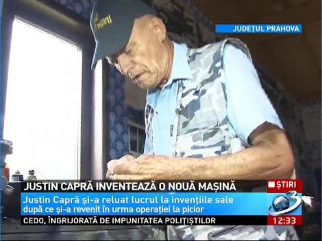 Justin Capră inventează o nouă maşină