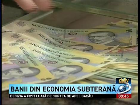 Daily Income: Banii din economia subterană