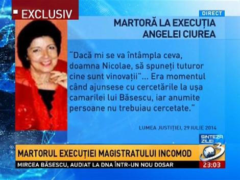 Martorul execuţiei magistratului incomod