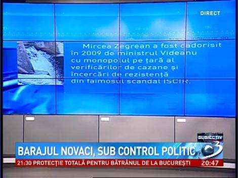 Barajul Novaci, sub control politic