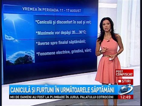 Caniculă şi furtuni &icirc;n următoarele săptăm&acirc;ni