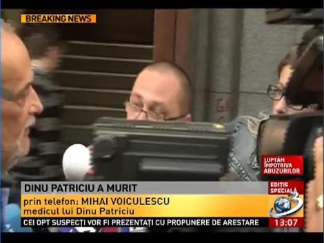 Mihai Voiculescu, medicul lui Dinu Patriciu, despre moartea acestuia