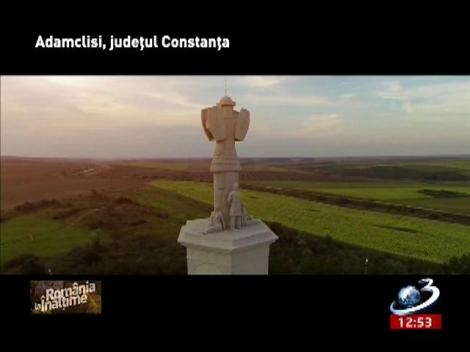 Rom&acirc;nia la &icirc;nălţime: Adamclisi, judeţul Constanţa
