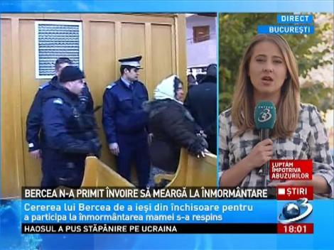 Bercea Mondial nu va participa la &icirc;nmorm&acirc;ntarea mamei lui