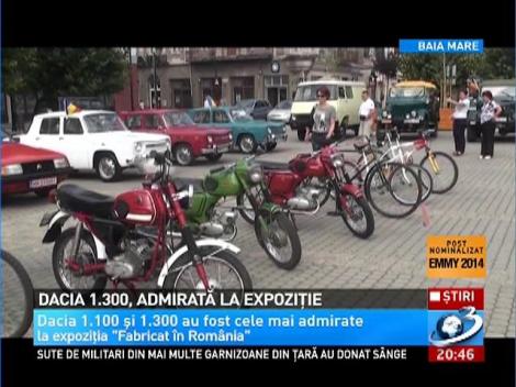 Dacia 1.300 a fost cea mai admirată maşină astăzi, la expoziţia Fabricat &icirc;n Rom&acirc;nia