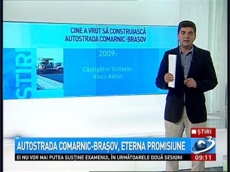 Autostrada Comarnic-Braşov, eterna promisiune