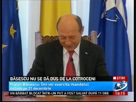 Băsescu nu se dă dus de la Cotroceni