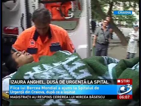 Fiica lui Bercea Mondial, dusă de urgenţă la spital. Rudele au sunat la 112 după ce Izaura a leşinat: "Avea febră foarte mare"