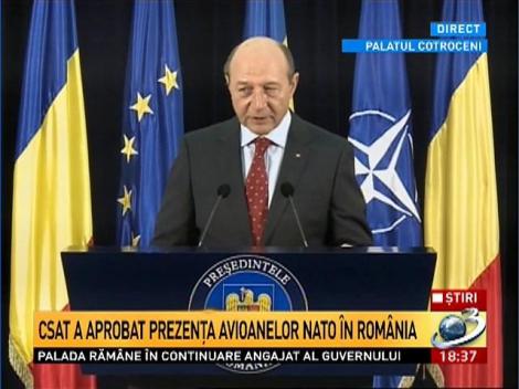 Băsescu: Avioane de luptă NATO pe teritoriul Rom&acirc;niei