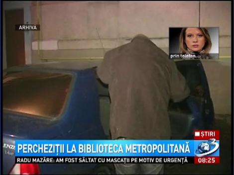 Percheziţii la biblioteca metropolitană