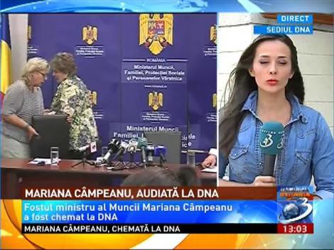 Mariana Câmpeanu, audiată la DNA