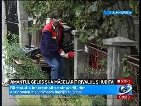 Gelozia i-a luat minţile! Un bărbat din Cluj şi-a măcelărit rivalul şi fosta iubită