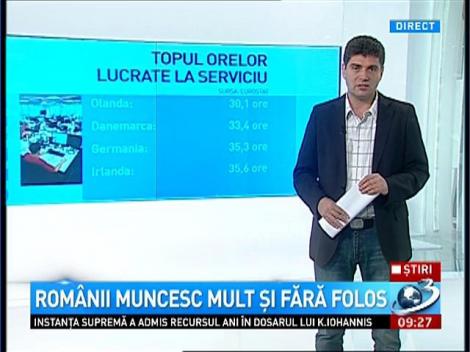 Românii muncesc mult şi fără folos