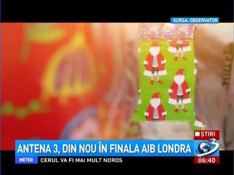 Antena 3, din nou &icirc;n finala AIB Londra