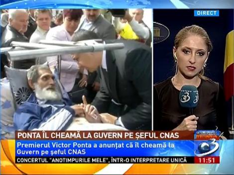 Ponta &icirc;l cheamă la Guvern pe şeful CNAS