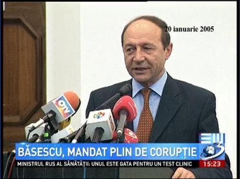 Traian Băsescu, 10 ani plini de corupţie