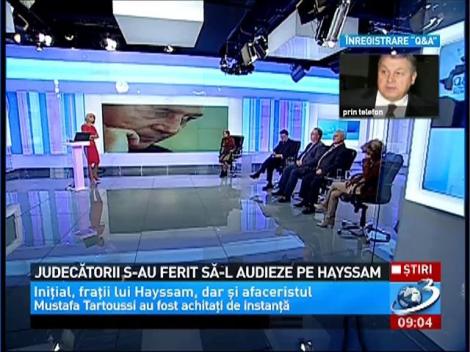 Judecătorii s-au ferit să &icirc;l audieze pe Omar Hayssam