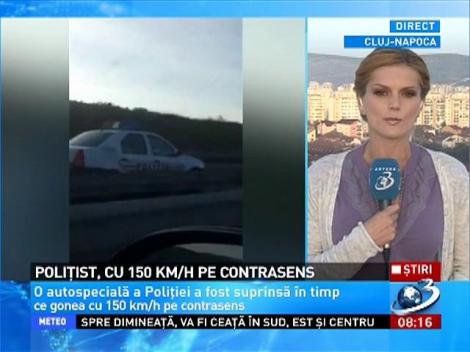 Maşină de poliţie cu 150 km/h, pe contasens pe autostrada Transilvania