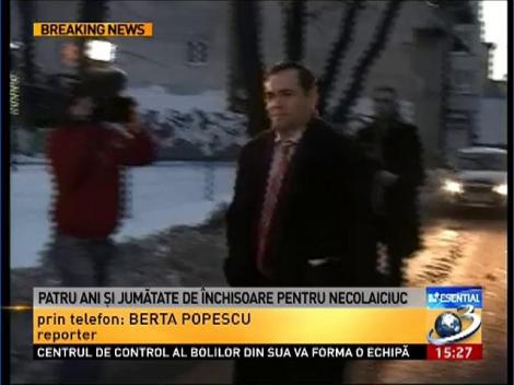 4 ani și jumătate de &icirc;nchisoare pentru Necolaiciuc
