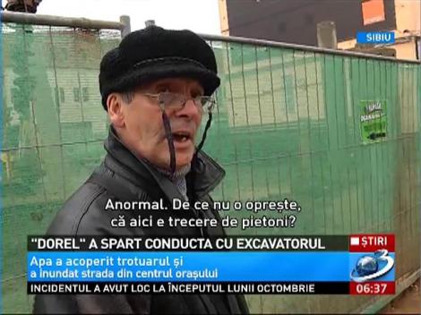 România lui Dorel. A inundat o stradă întreagă după ce a intrat cu excavatorul într-o conductă de apă: "Credeam că e dezafectată"