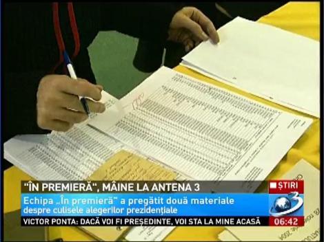 Echipa emisiunii "În premieră" intră în culisele alegerilor prezidenţiale
