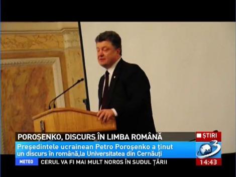 Poroşenko, discurs &icirc;n limba rom&acirc;nă
