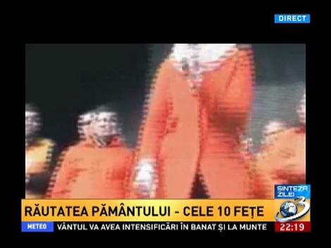 Sinteza Zilei: "Răutatea Păm&acirc;ntului" - cele 10 feţe! Locul 7