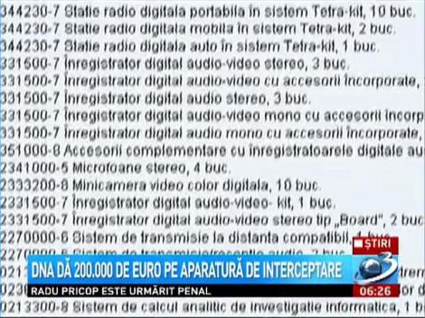 DNA dă 200.000 de euro pe aparatură de interceptare