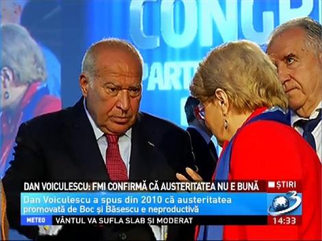 Dan Voiculescu: FMI confirmă că austeritatea nu e bună