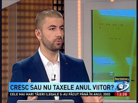 Income: Cresc sau nu taxele de anul viitor?