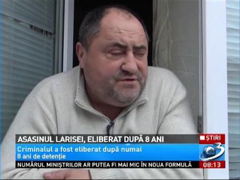 Asasinul Larisei Chelaru, în libertate. Bărbatul a fost eliberat pentru bună purtare