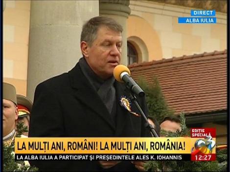 Klaus Iohannis, discurs de Ziua Naţională, la Alba Iulia