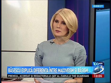 100 de Minute: Băsescu explică diferenţa &icirc;ntre macoveism şi băsim