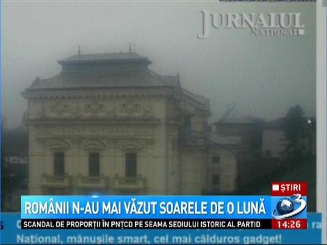 Rom&acirc;nii n-au mai văzut soarele de o lună