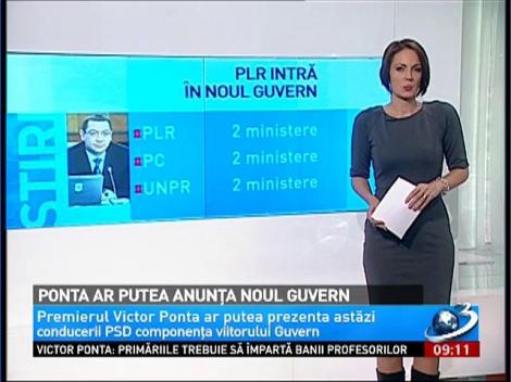 Ponta ar putea anunţa noul Guvern