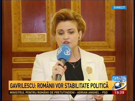 Gavrilescu: Rom&acirc;nii vor stabilitate politică