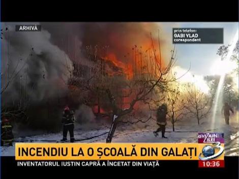 Incendiu la o școală din Galați