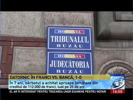 Un buzoian a învins sistemul bancar. A câştigat în instanţă rate mai mici la creditul în franci