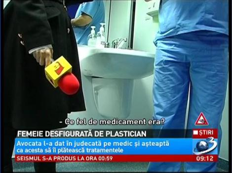 Femeie desfigurată de plastician