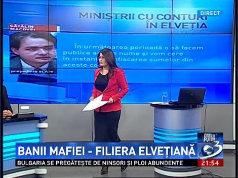 Exces de Putere: Miniştri cu conturi &icirc;n Elveţia