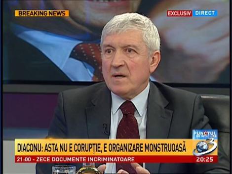 Mircea Diaconu: Asta nu e corupţie, e organizare monstruoasă