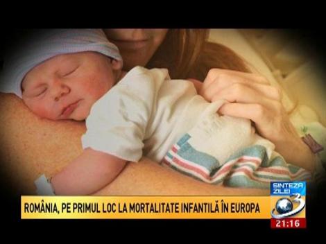 Sinteza Zilei: Rom&acirc;nia, pe primul loc la mortalitate infantilă &icirc;n Europa