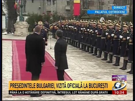 Preşedintele Bulgariei, vizită oficială la Bucureşti