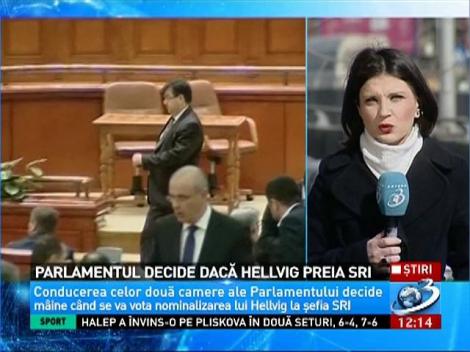 Parlamentul decide dacă Hellvig preia SRI