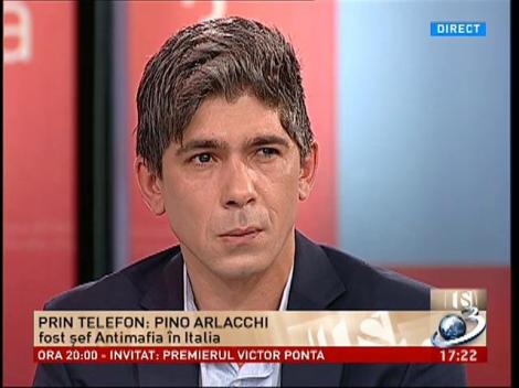 Secvenţial: Pino Arlacchi, fost şef Antimafia în Italia