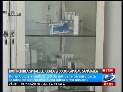 Boc &icirc;nchidea spitalele, Udrea şi Cocoş căpuşau sănătatea