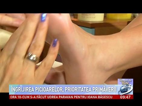 Numai de bine: Îngrijirea picioarelor, prioritatea primăverii